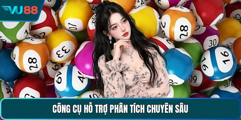Công cụ hỗ trợ phân tích chuyên sâu