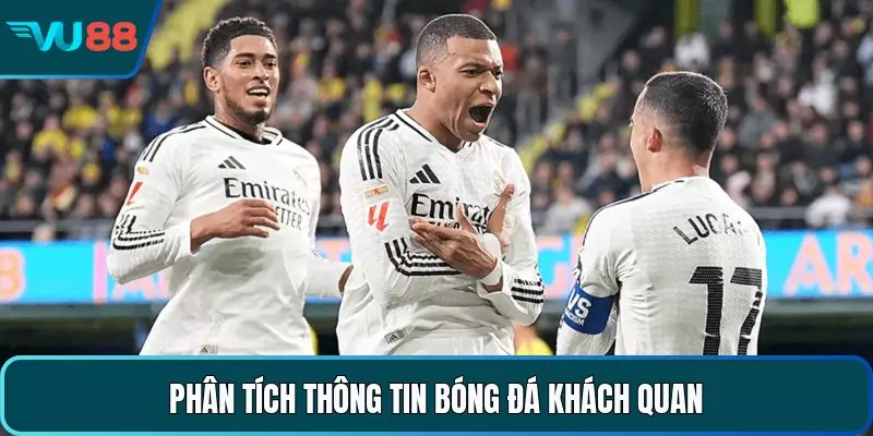 Soi Kèo Real - Cẩm Nang Phân Tích Đội Bóng Hoàng Gia Phân tích thông tin bóng đá khách quan